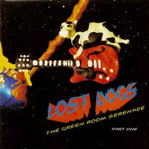 The Green Room Serenade Part One - Lost Dogs