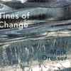 Mark Dresser - Tines Of Change 
