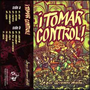 Tomar Control - Lo Que Llevamos Dentro album cover