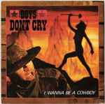 Cover of I Wanna Be A Cowboy, 1985, Vinyl