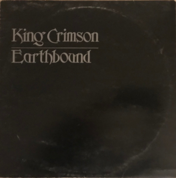 Обложка конверта виниловой пластинки King Crimson - Earthbound