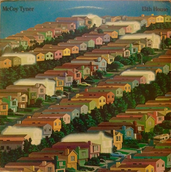 McCoy Tyner – 13th House (1982, Vinyl) - Discogs