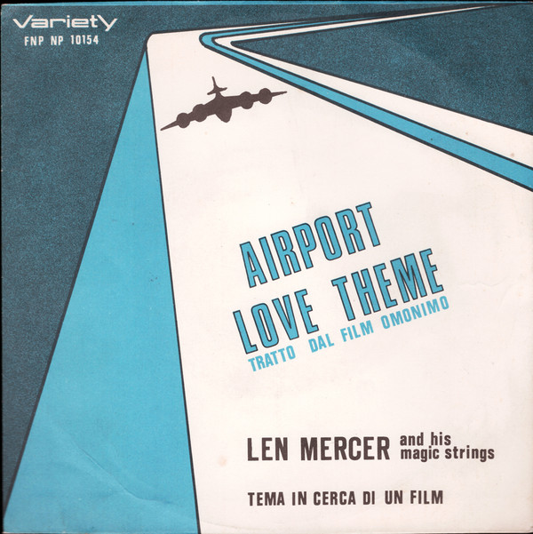 last ned album Len Mercer And His Strings - Airport Love Theme