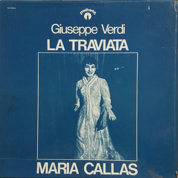Album herunterladen Giuseppe Verdi, Maria Callas, Alfredo Kraus, Franco Ghione - La Traviata