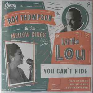 Roy Thompson & The Mellow Kings - You Can't Hide