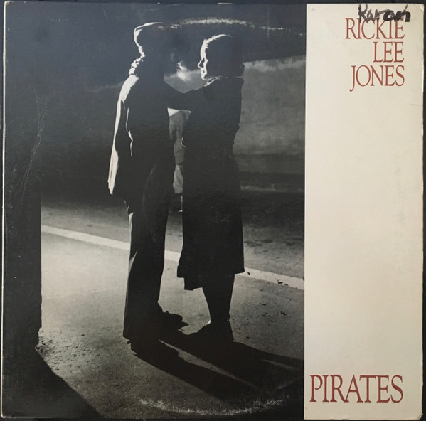 Rickie Lee Jones - Pirates | Releases | Discogs