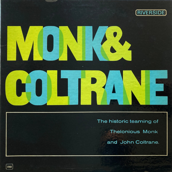 Thelonious Monk With John Coltrane - Thelonious Monk With John