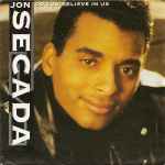 Jon Secada - Do You Believe In Us | Releases | Discogs