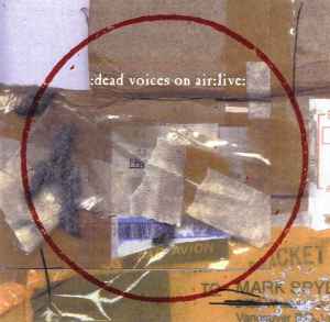 Dead Voices On Air - Live