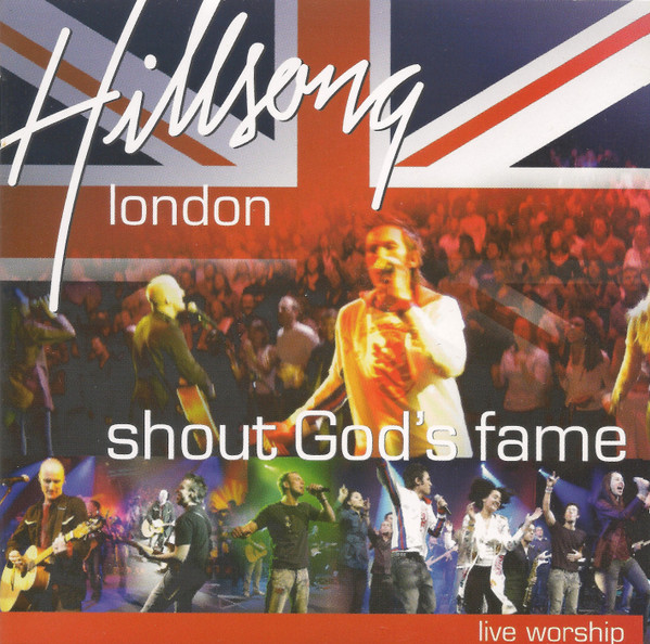 Album herunterladen Hillsong London - Shout Gods Fame