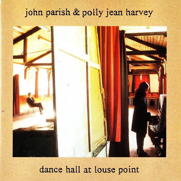 John Parish & Polly Jean Harvey – Dance Hall At Louse Point (1996