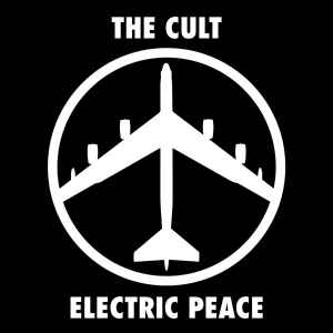 Electric Peace - The Cult