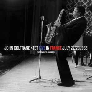 Live In France July 27/28 1965 - John Coltrane 4tet