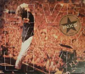 INXS – Live Baby Live (1991