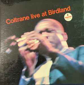 Coltrane – Live At Birdland (Vinyl) - Discogs