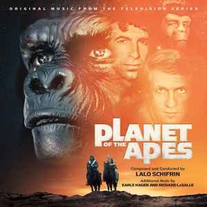Planet Of The Apes: Original Music From The Television Series - Lalo Schifrin , Additional Music By  Earle Hagen And Richard LaSalle