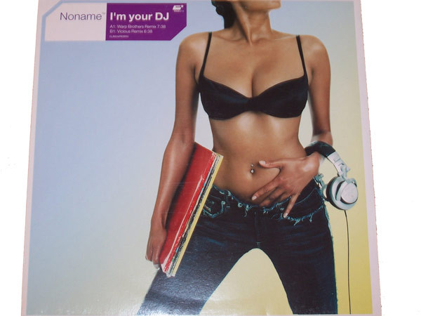 lataa albumi Noname - Im Your DJ Remixes