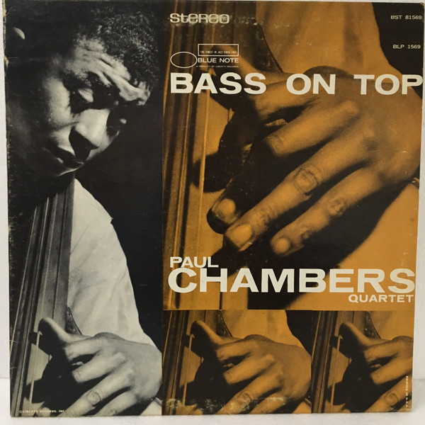 Paul Chambers Quartet – Bass On Top (1973, Black 'b', Vinyl) - Discogs