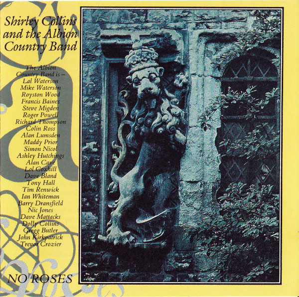 Shirley Collins And The Albion Country Band - No Roses | Releases | Discogs