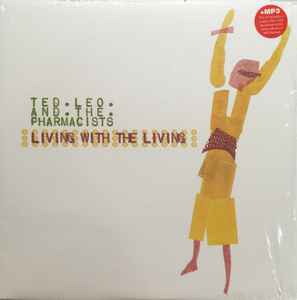 Ted Leo And The Pharmacists – Living With The Living (2007, Vinyl