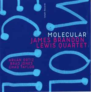 Molecular - James Brandon Lewis Quartet