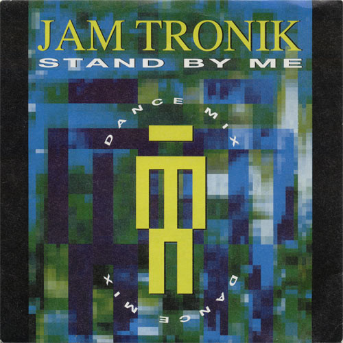 Jam Tronik – Stand By Me (Dance Mix) (1992, Vinyl) - Discogs