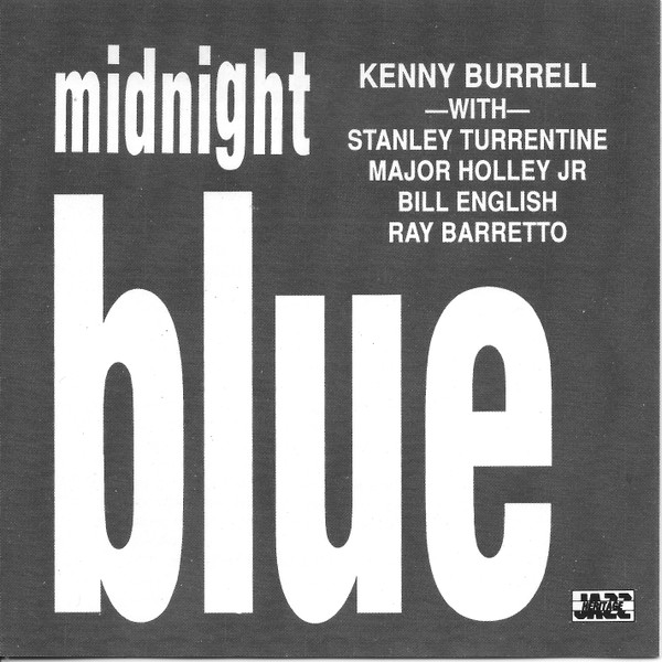 Kenny Burrell – Midnight Blue (1991, CD) - Discogs