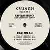Kaptain Krunch And The Funky Bunch - Car Freak