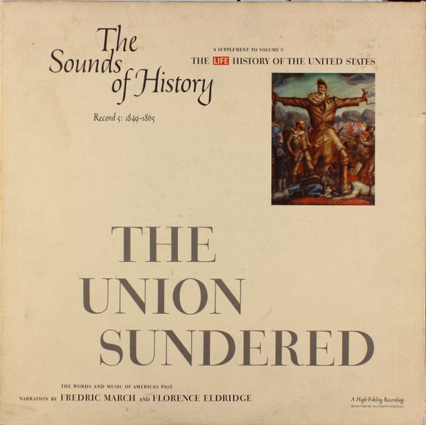 baixar álbum Various - The Sounds Of History Record 5 1849 1865 The Union Sundered