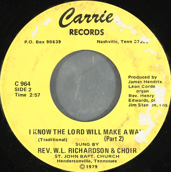 last ned album Rev WL Richardson & Choir - I Know The Lord Will Make A Way