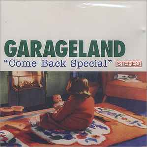 Come Back Special - Garageland