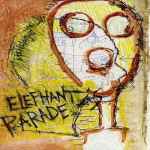 Cover of Elephant's Parade, 2007-02-07, Vinyl