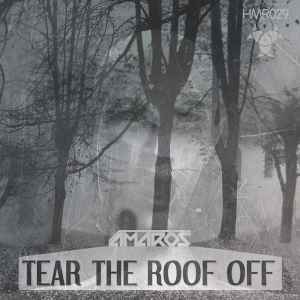 Amaros - Tear The Roof Off album cover
