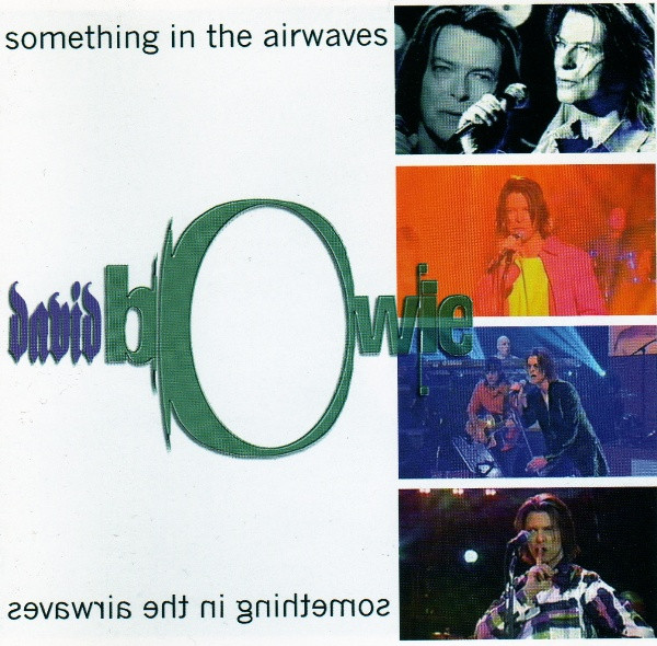 David Bowie – Something In The Airwaves (2000, CD) - Discogs