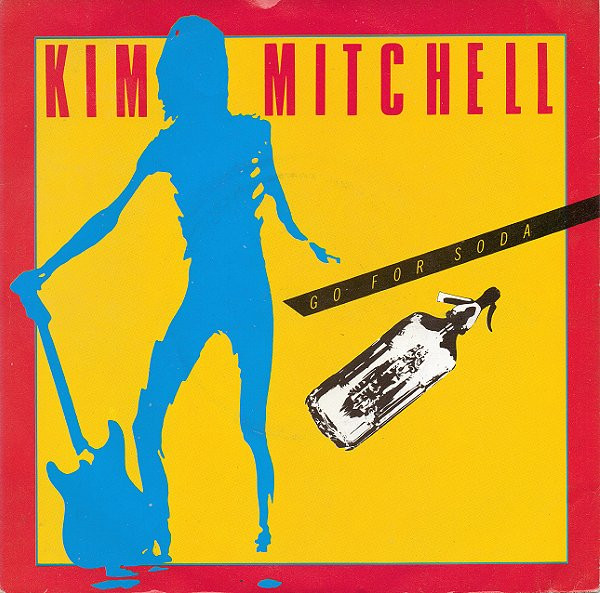 ladda ner album Kim Mitchell - Go For Soda
