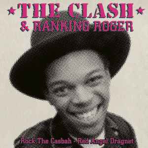 The Clash - Rock The Casbah • Red Angel Dragnet