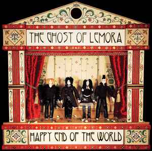 The Ghost Of Lemora - Happy End Of The World album cover