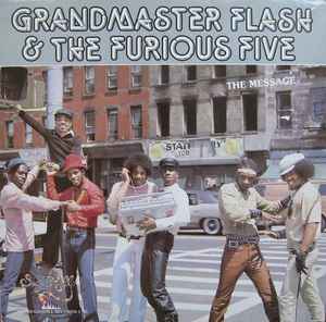 The Message - Grandmaster Flash & The Furious Five