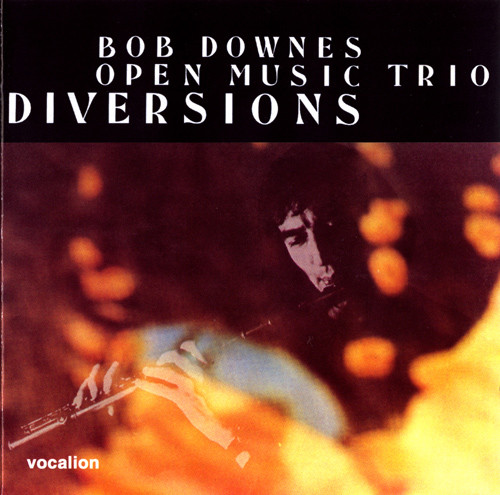 Bob Downes Open Music – Diversions (1971, Vinyl) - Discogs