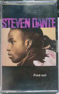 Steven Dante – Find Out (1988, Cassette) - Discogs