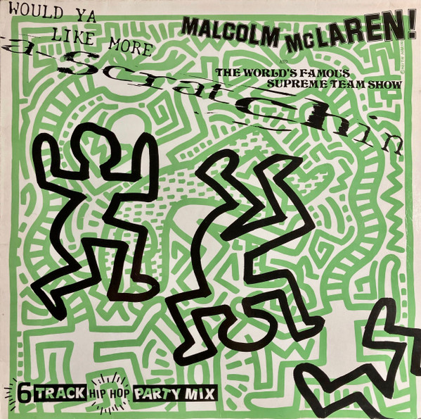 Malcolm McLaren And The World's Famous Supreme Team Show