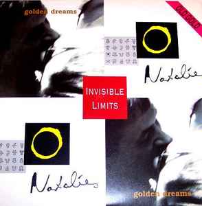 Golden Dreams / Natalies - Invisible Limits