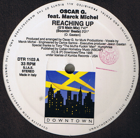 Oscar G. Featuring Marck Michel – Reaching Up (1995, Vinyl) - Discogs