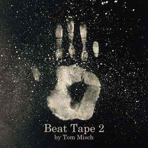 Beat Tape 2 - Tom Misch