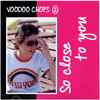 Voodoo Chops - So Close To You