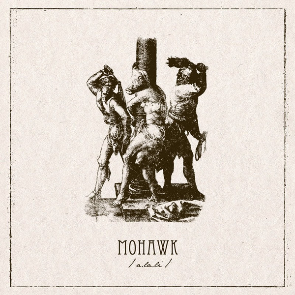 Mohawk - / a.la.li / | Thirty Hour Drive Records (none)