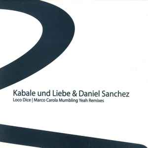Kabale Und Liebe - Mumbling Yeah Remixes