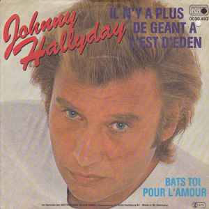 Pochette de l'album Johnny Hallyday - Il N'Y A Plus De Géant À L'Est D'Eden