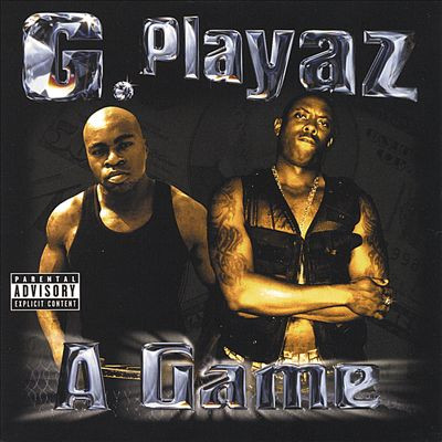 G Playaz – A Game (2005, CD) - Discogs