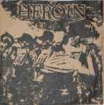 Heroin - Heroin | Releases | Discogs